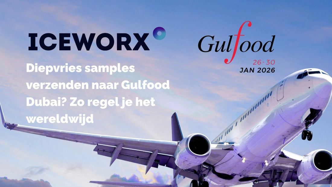 Diepvries samples verzenden naar Gulfood Dubai? Zo regel je het wereldwijd en zonder zorgen