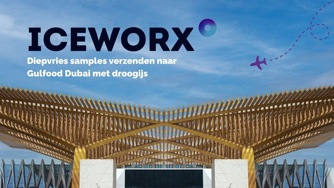 Diepvries samples verzenden naar Gulfood Dubai met droogijs